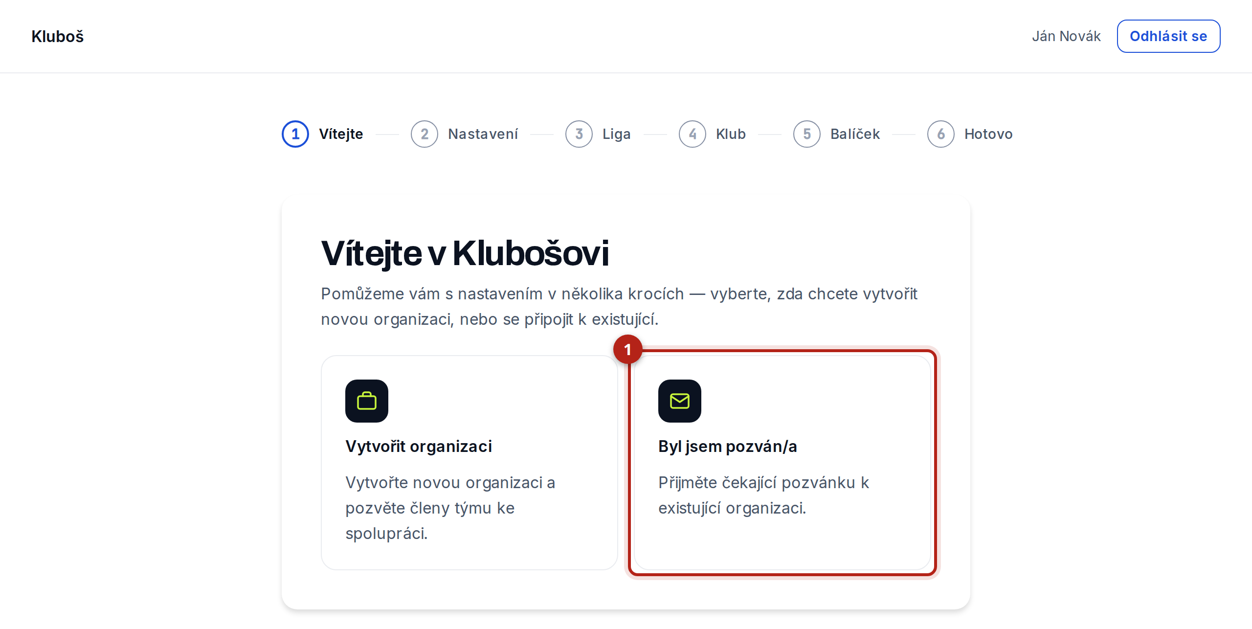 Obrazovka „Vítejte v Klubošovi“ se dvěma možnostmi. Zvýrazněná je možnost „Byl jsem pozván/a“.