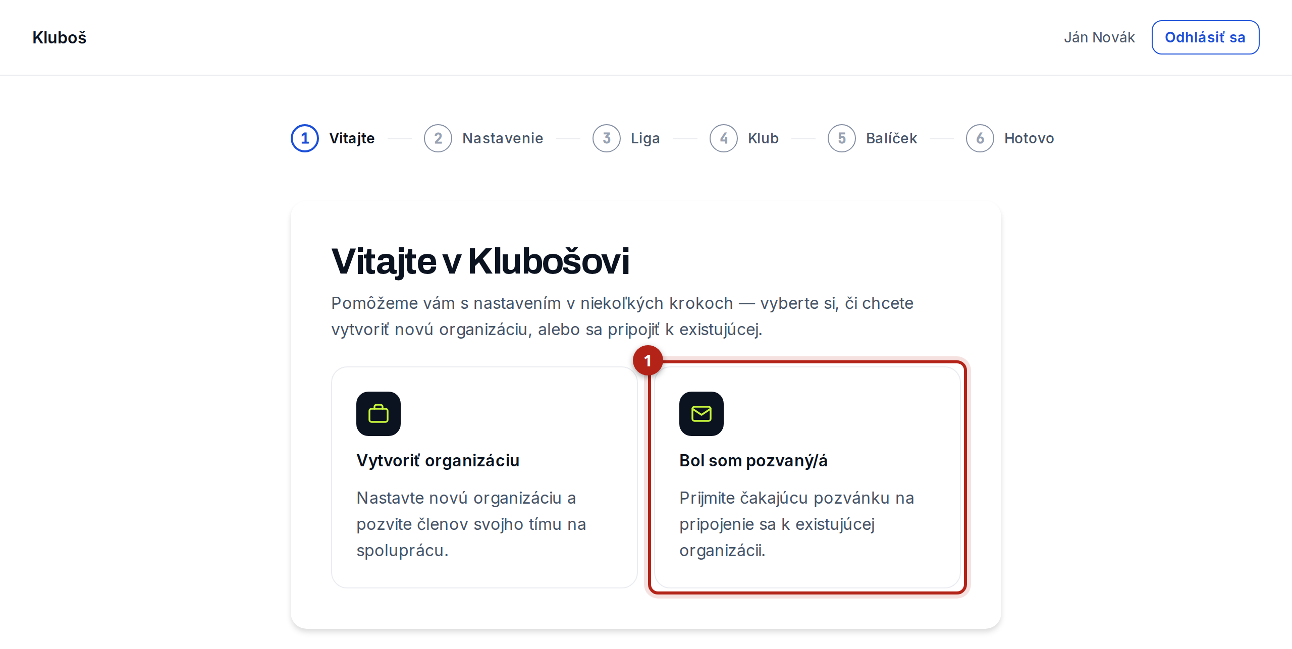 Obrazovka „Vitajte v Klubošovi“ s dvoma možnosťami. Zvýraznená je možnosť „Bol som pozvaný/á“.